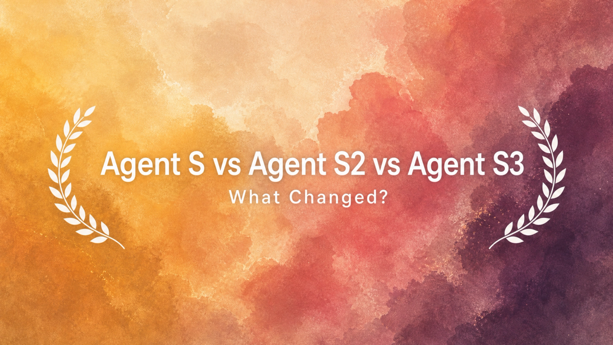 Agent S: S1 vs S2 vs S3