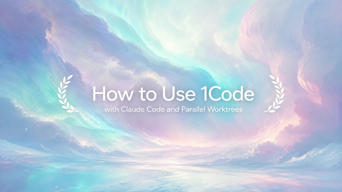 1Code + Claude Code: Parallel Worktrees