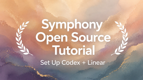 Symphony Open Source: Codex Setup