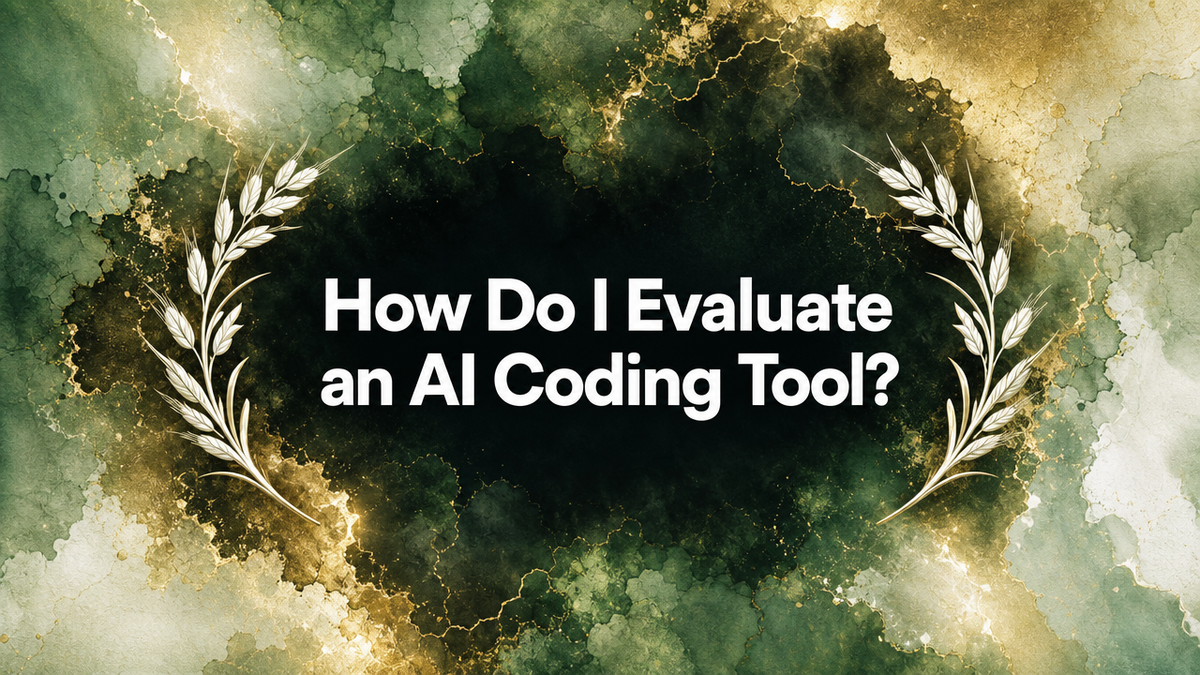 How Do I Evaluate an AI Coding Tool?