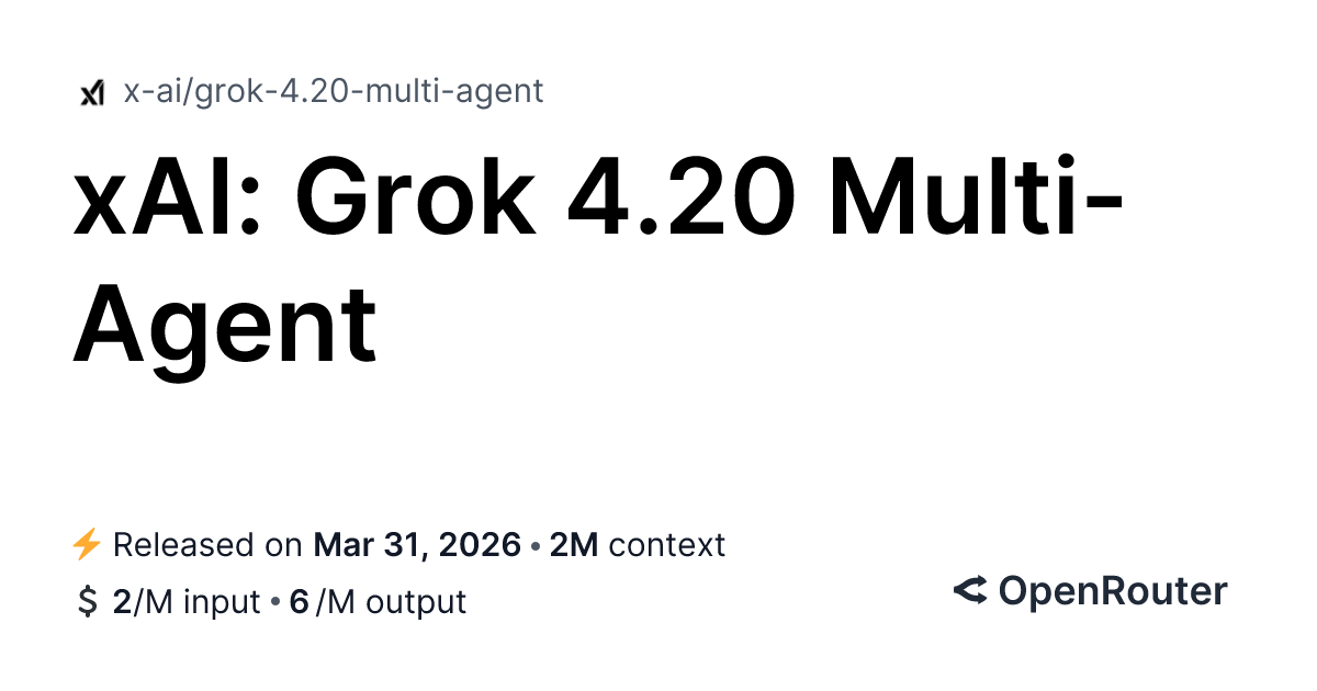 Grok 4.20 and its multi-agent variant