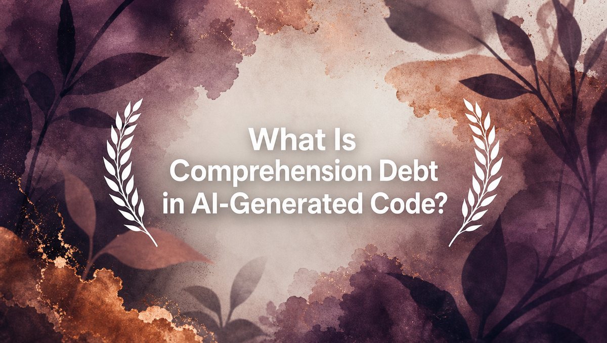 What Is Comprehension Debt in AI-Generated Code?