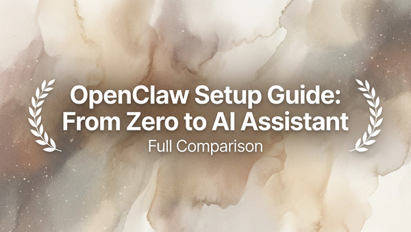 OpenClaw Setup Guide: From Zero to AI Assistant
