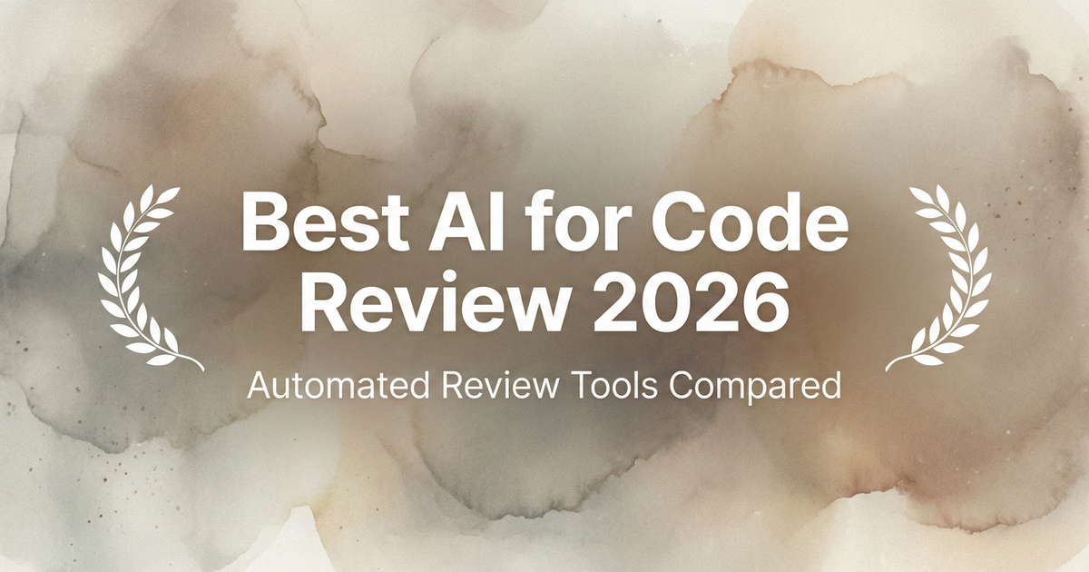 Best AI for Code Review 2026: Automated Review Tools Compared - Verdent ...