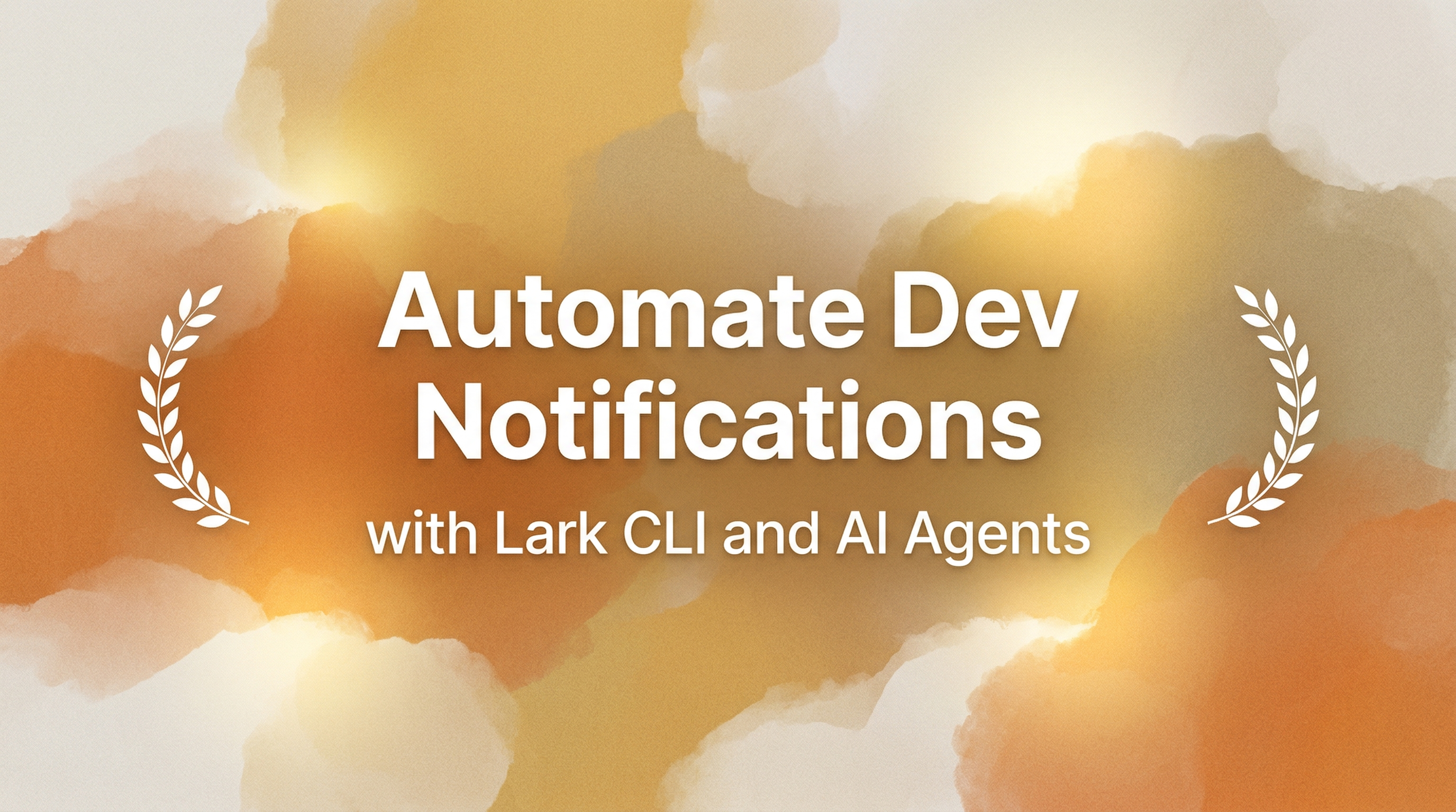 Lark CLI: Dev Notifications Automation