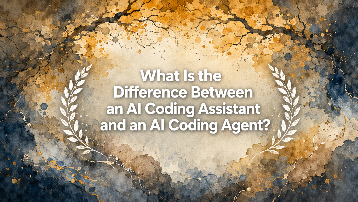 What Is the Difference Between an AI Coding Assistant and an AI Coding Agent?