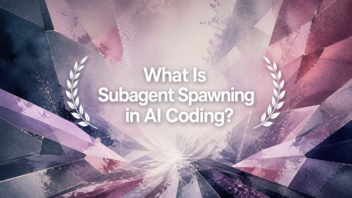 What Is Subagent Spawning in AI Coding?
