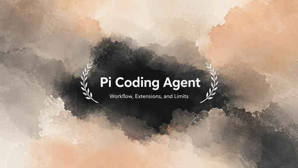 Pi Coding Agent: Workflow, Extensions, and Limits