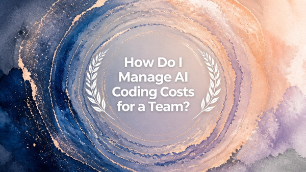 How Do I Manage AI Coding Costs for a Team?