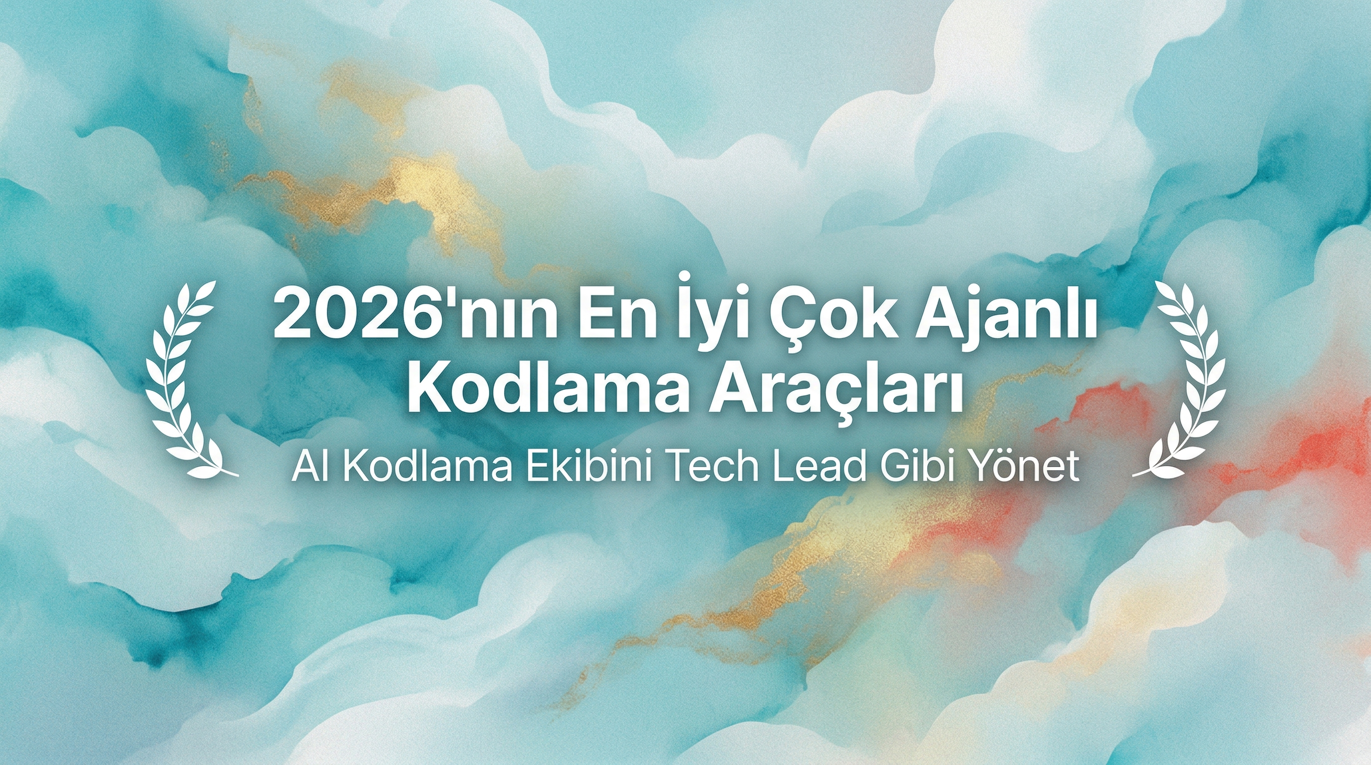 Çok Ajanlı Kodlama: En İyi Araçlar
