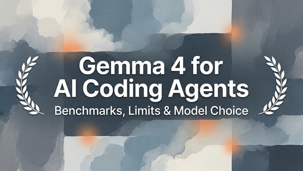 Gemma 4: Coding Agents Guide