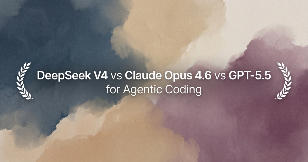 DeepSeek V4 vs Claude Opus 4.6 vs GPT-5.5 for Agentic Coding - Verdent ...