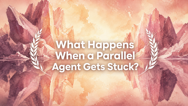 What Happens When a Parallel Agent Gets Stuck?