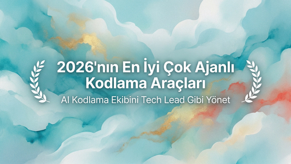 Çok Ajanlı Kodlama: En İyi Araçlar