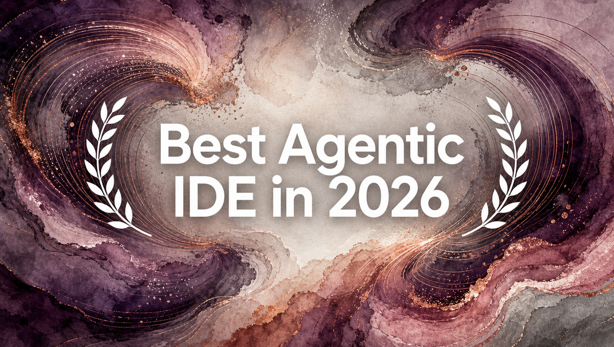 Best Agentic IDE in 2026