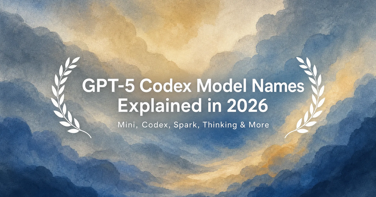 GPT-5 Codex Model Names Explained in 2026 - Verdent Guides