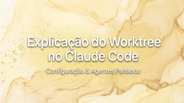 Claude Code: Worktree Setup