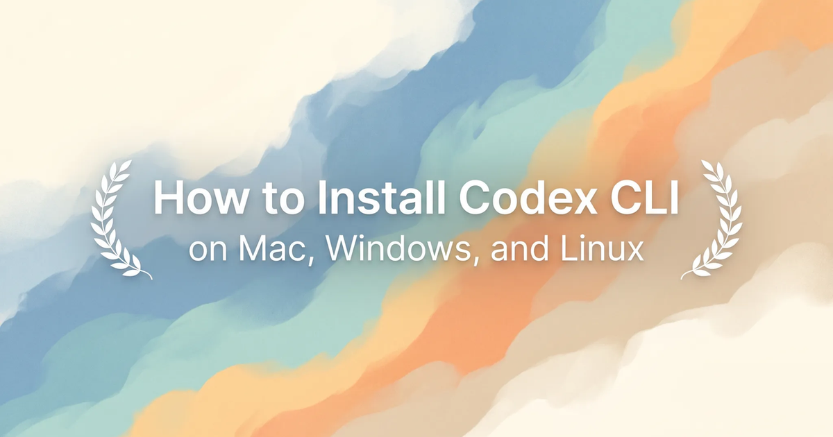 How to Install Codex CLI on Mac, Windows, and Linux - Verdent Guides