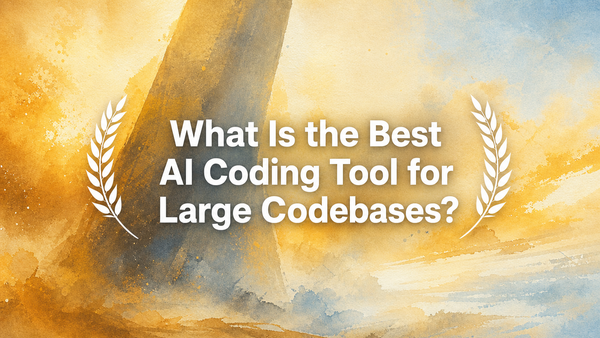 What Is the Best AI Coding Tool for Large Codebases?