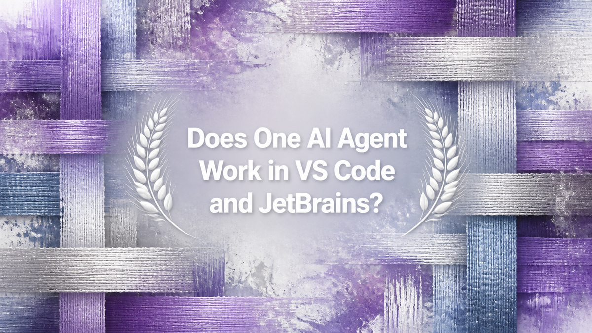 Does One AI Agent Work in VS Code and JetBrains?