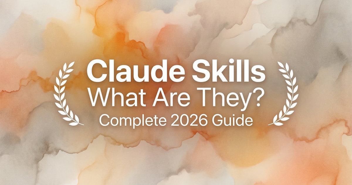 What Are Claude Skills? Complete 2026 Guide - Verdent Guides