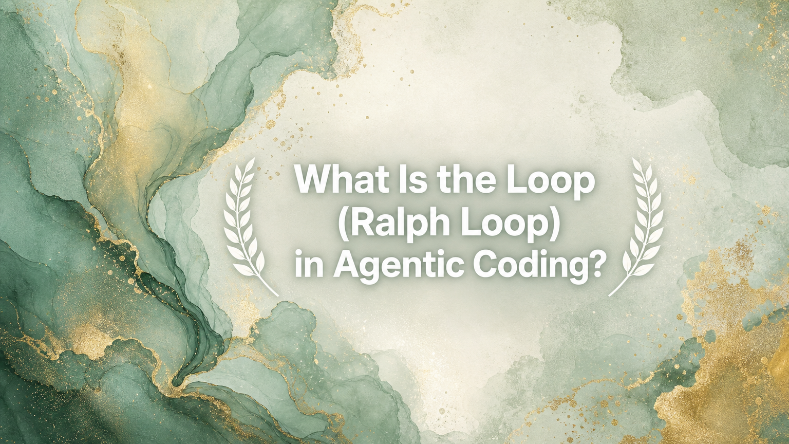 What Is the Loop (Ralph Loop) in Agentic Coding?