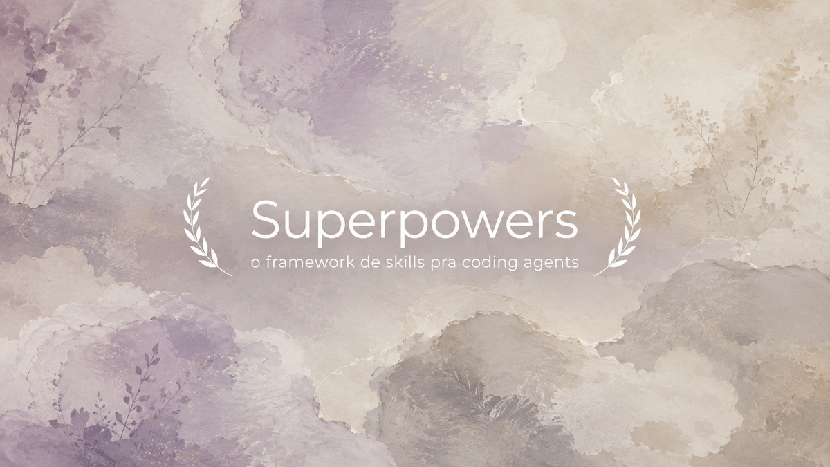 Superpowers: Skills para Coding Agents