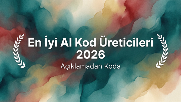 AI Kod Üreticileri: 2026 Karşılaştırma