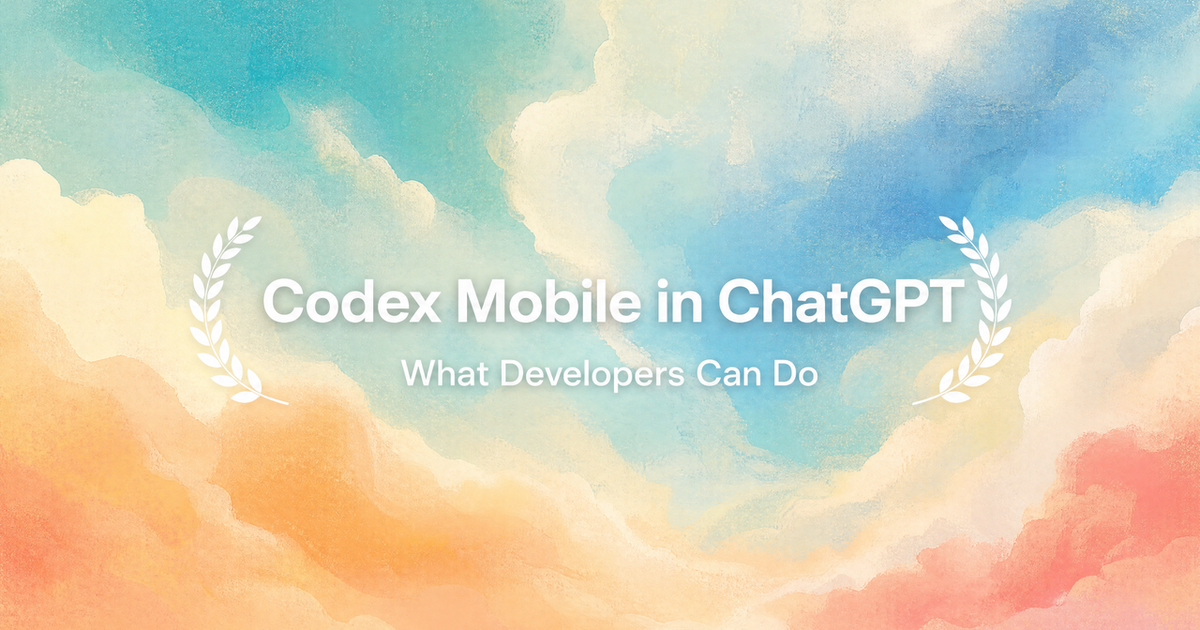 Codex Mobile in ChatGPT: What Developers Can Do - Verdent Guides