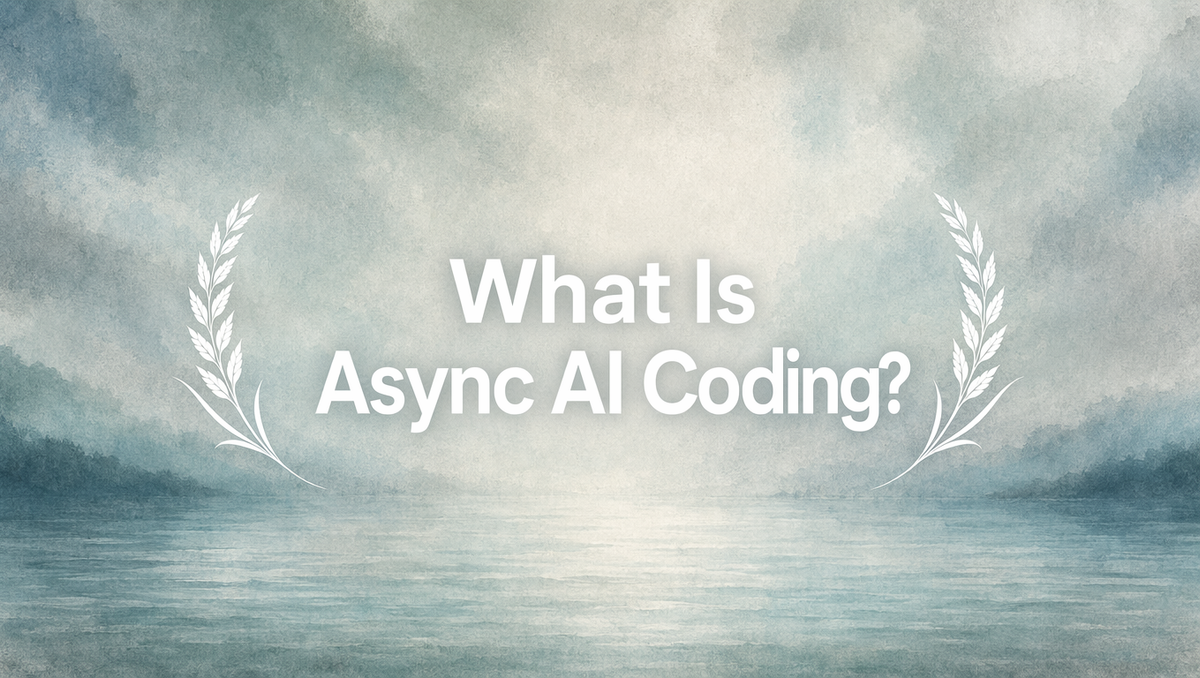 What Is Async AI Coding?