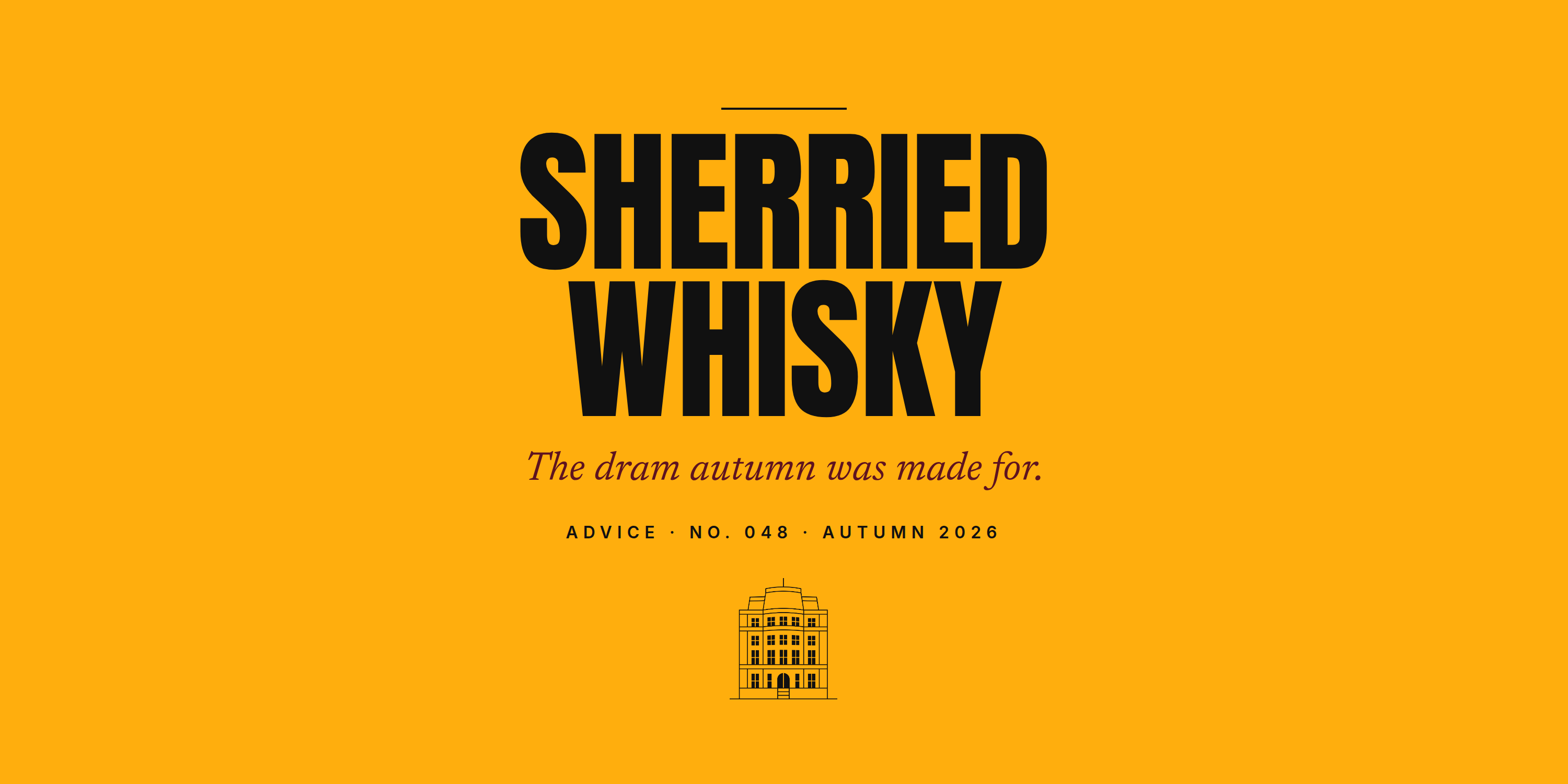 Sherried Whisky: The Dram Autumn Was Made For