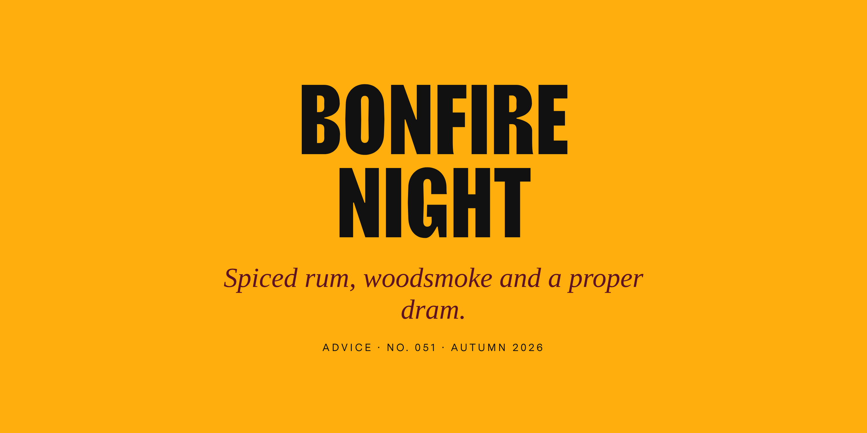 Bonfire Night Deserves a Proper Drink