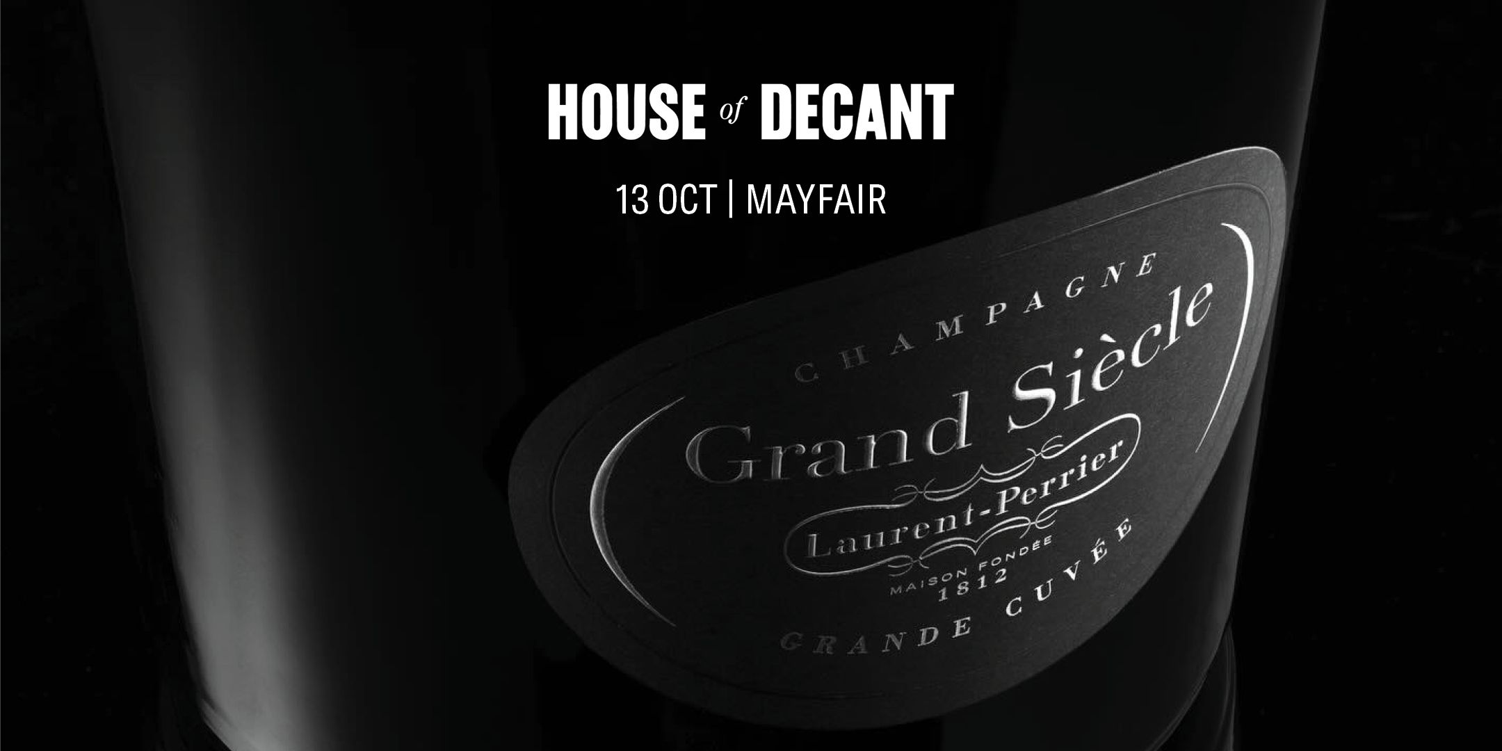 Laurent-Perrier Grand Siècle: Through the Years