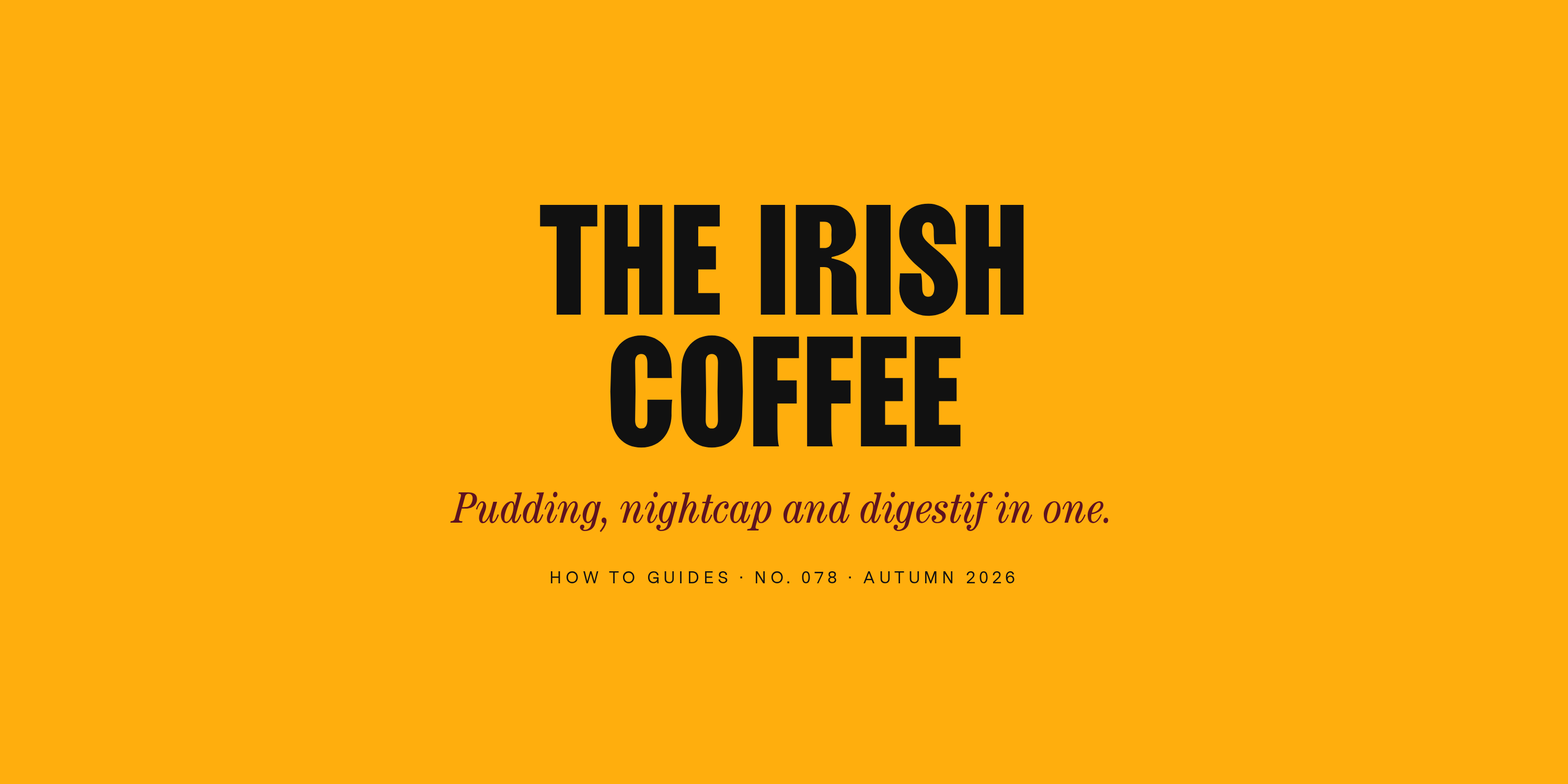 How to Make an Irish Coffee (Properly)