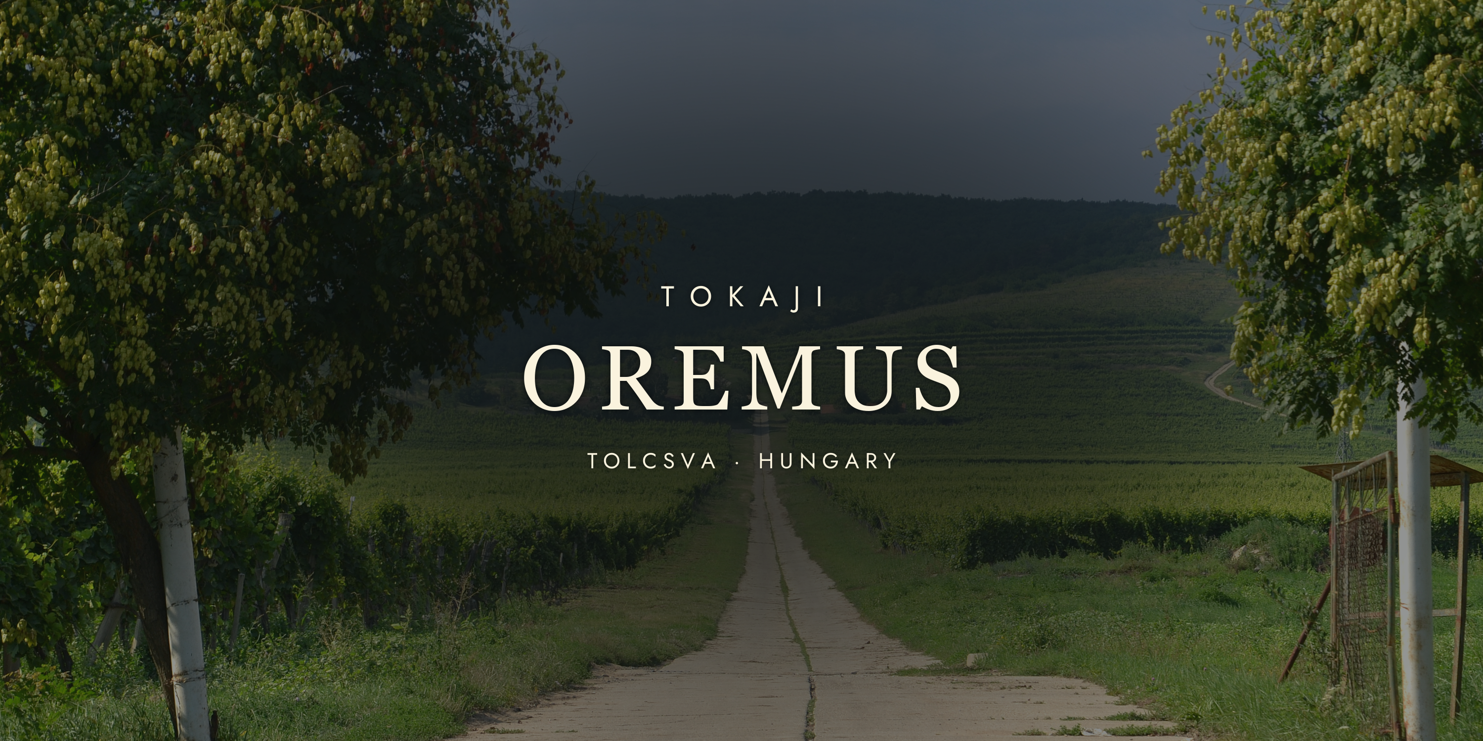 Oremus: Tokaji, the Wine of Emperors