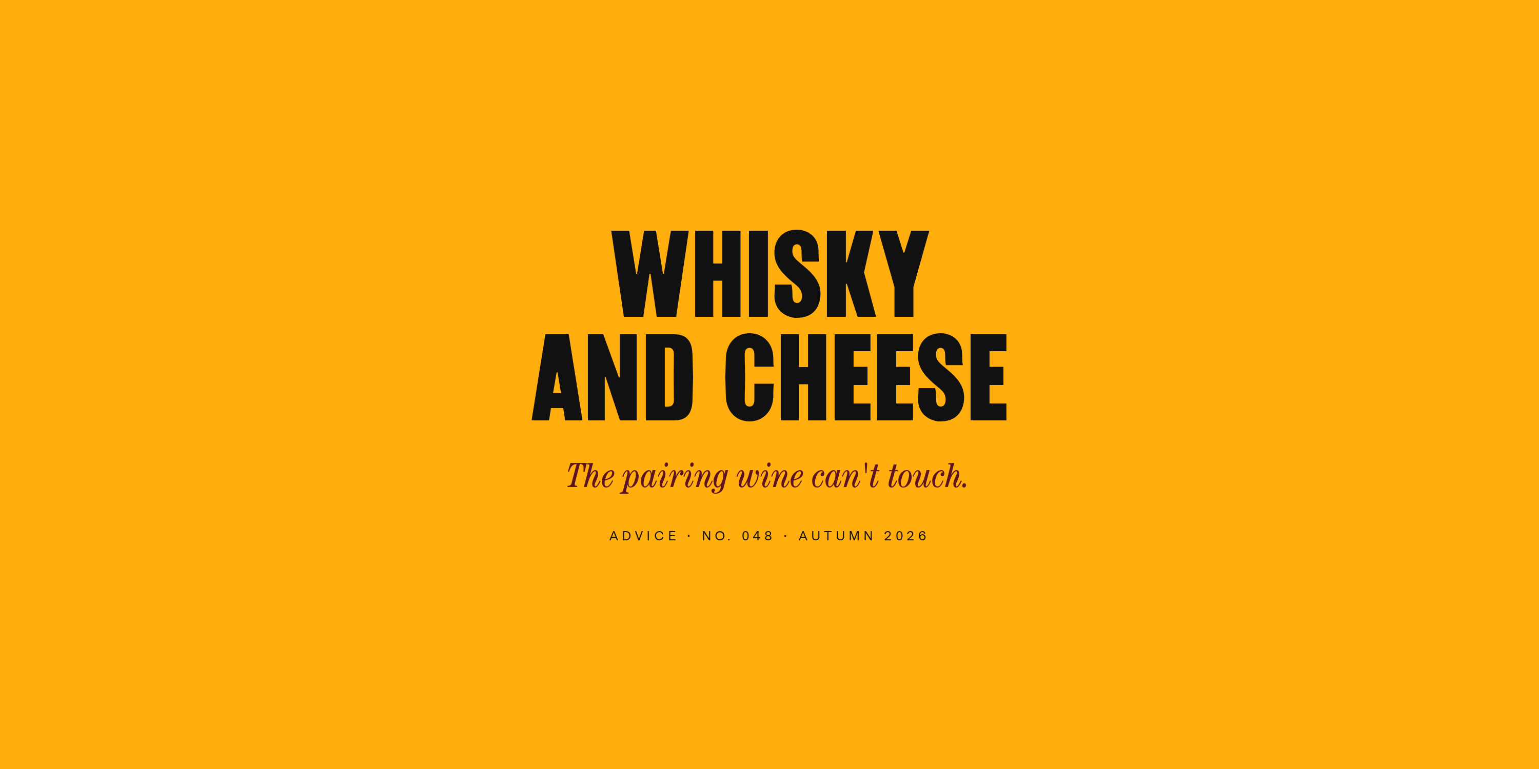 Whisky and Cheese: The Pairing That Outdoes Wine