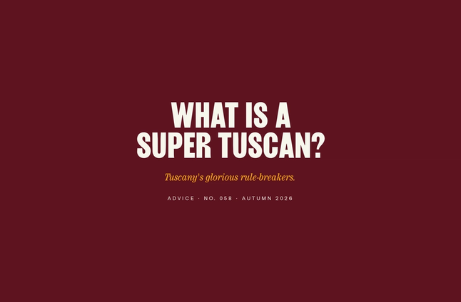 What Is a Super Tuscan (and Where to Start)?