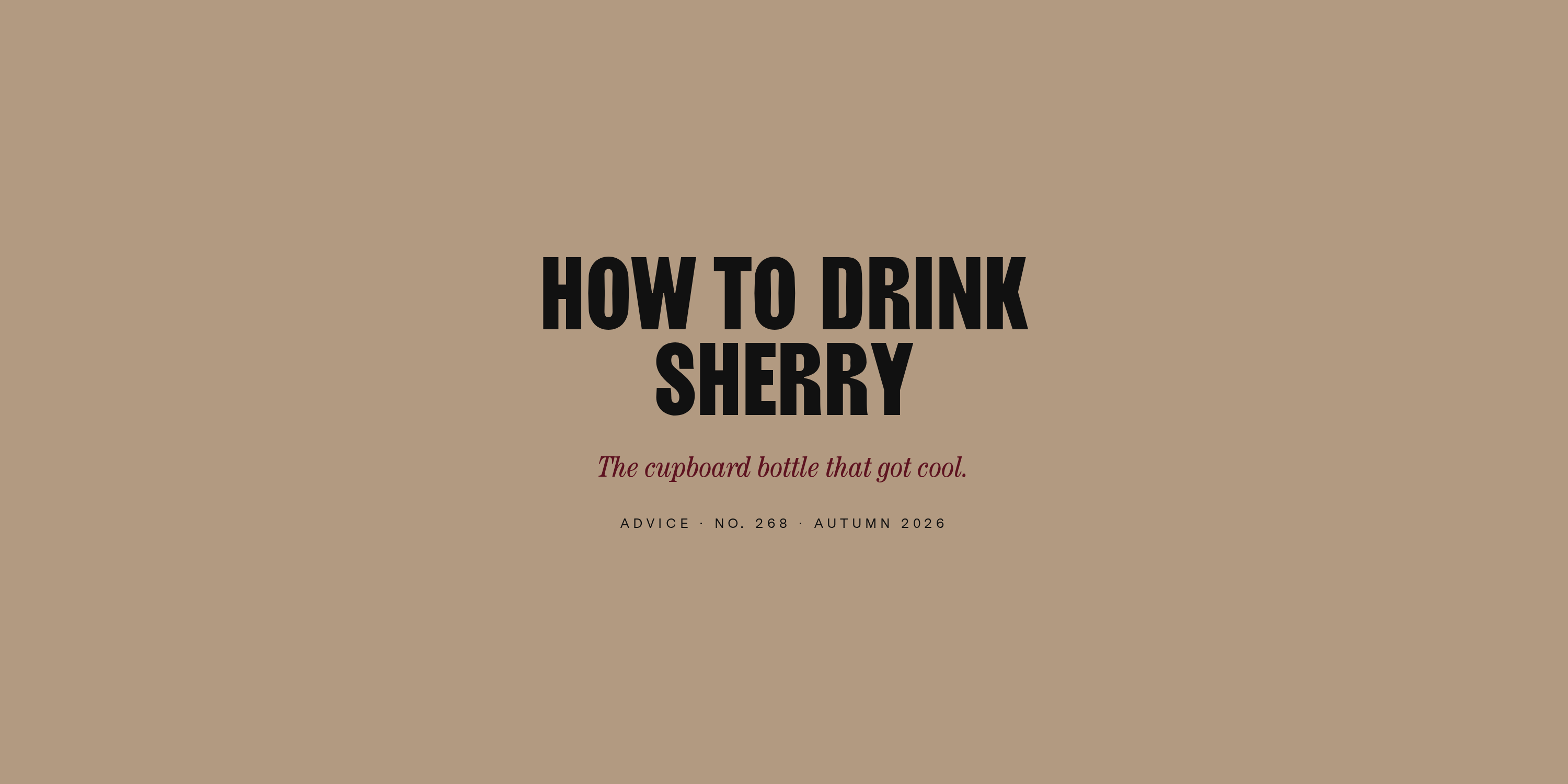 How to Drink Sherry (and Why It's Having a Moment)
