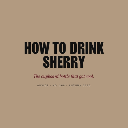 How to Drink Sherry (and Why It's Having a Moment)