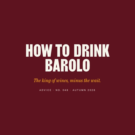 How to Drink Barolo Without Waiting a Decade