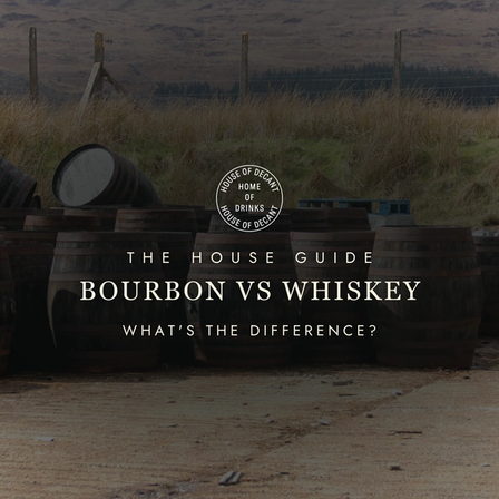 Bourbon vs Whiskey: What's the Difference?