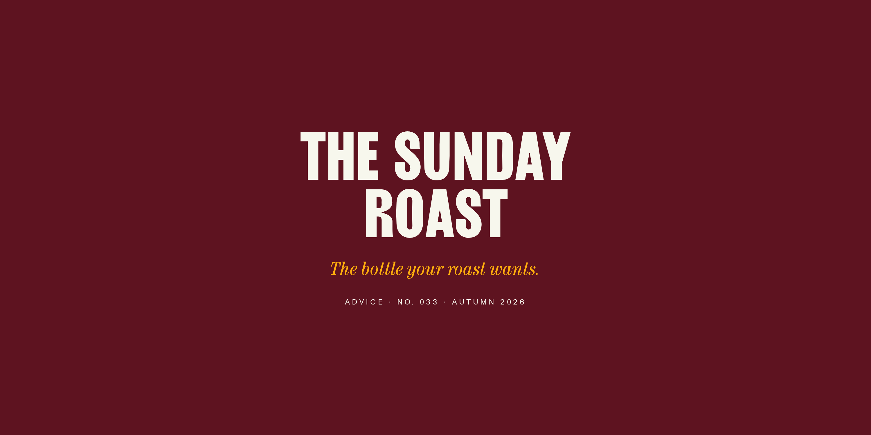 What Wine Goes With a Sunday Roast?