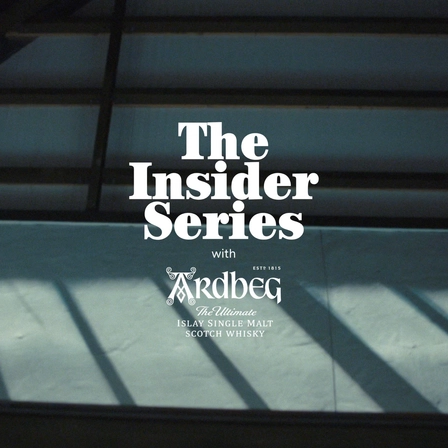The Insider Series | Ardbeg Distillery