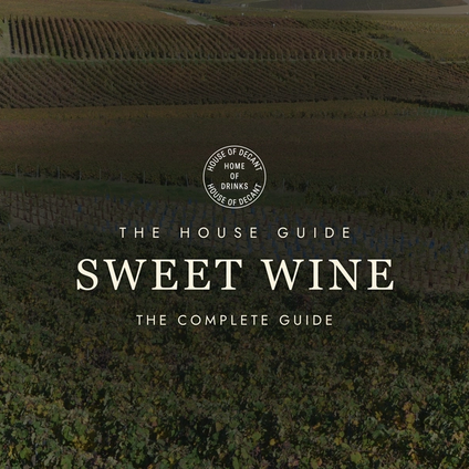 Sweet Wine: The Complete Guide