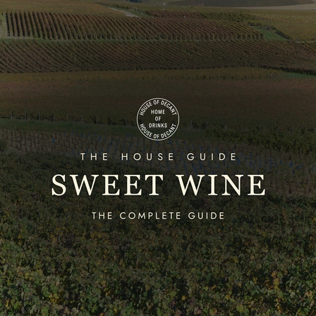 Sweet Wine: The Complete Guide