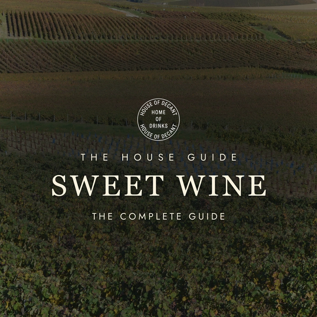 Sweet Wine: The Complete Guide