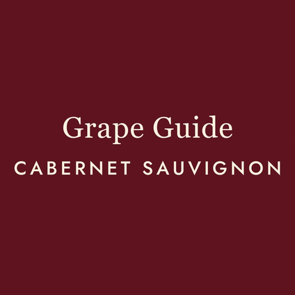 Cabernet Sauvignon: The Cornerstone Wine No One's Talked Into Liking
