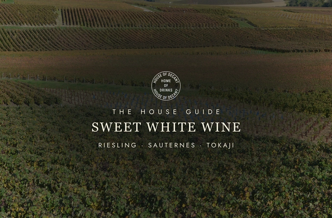 Sweet White Wine: From Riesling to Sauternes