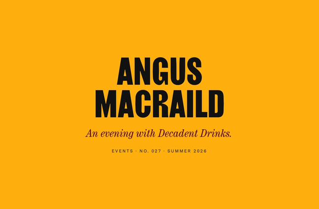 An Evening with Angus MacRaild and Decadent Drinks