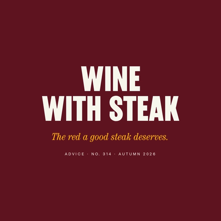 What to Pour With a Really Good Steak